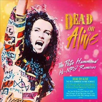 Dead Or Alive - Pete Hammond Hi-NRG Remixes - Import 2 CD