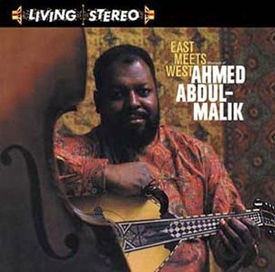 Ahmed Abdul-Malik - East Meets West - Import Vinyl LP Record Limited Edition