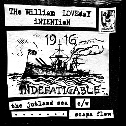 The William Loveday Intention - The Jutland Sea/Scapa Flow - Import 7’ Single Record