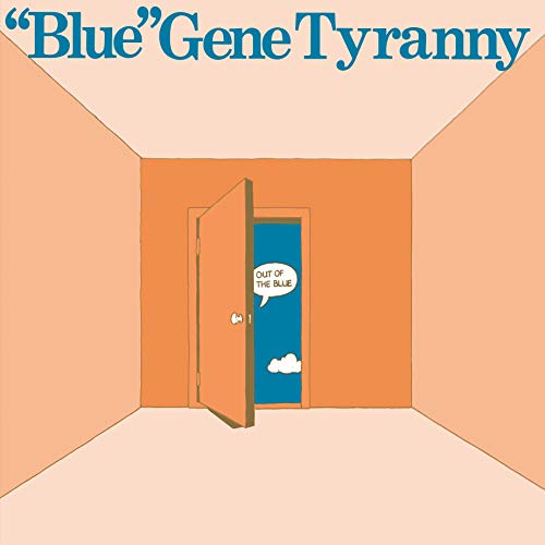 Blue Gene Tyranny - Out Of The Blue - Import CD