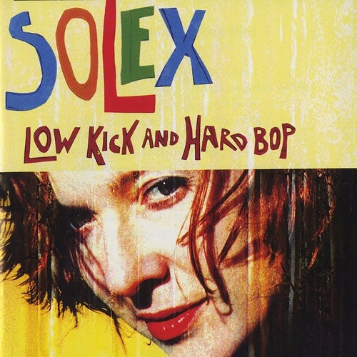 Solex - Low Kick and Hard Bop (25th Anniversary Edition) - Import Vinyl LP Record