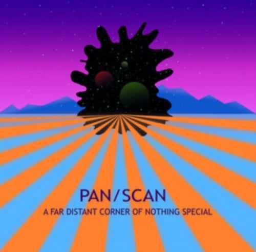 Pan/Scan - A Far Distant Corner of Nothing Special - Import CD