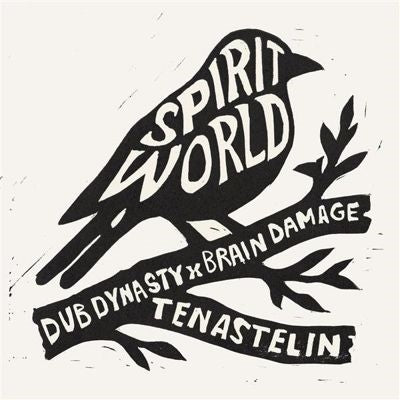 Dub Dynasty 、 Brain Damage 、 Tenastelin - Spirit World - Import Vinyl 7 inch Single Record Limited Edition