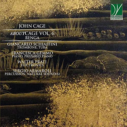 Cage, John (1912-1992) - Aboutcage Vol.6-renga: Schiaffini(Tb)Gemmo(P)Prati(Electronics)Armaroli(Perc) - Import CD