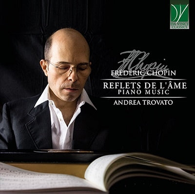 Andrea Trovato - Chopin: Reflets De L'¶Me (Piano Music)-Trovato, Andrea - Import CD