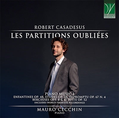 Casadesus / Cecchin, Mauro - Robert Casadesus: Les Partitions Oubliees Piano Music I - Import CD