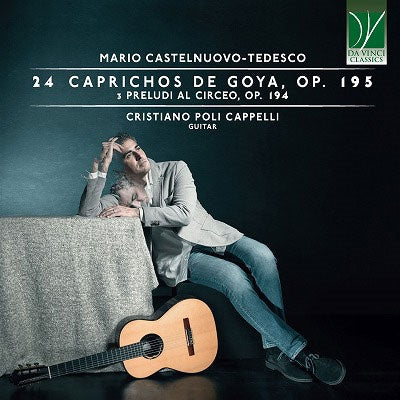 Castelnuovo-Tedesco, Mario / Cappelli, Cristiano - Mario Castelnuovo-Tedesco: 24 Caprichos - Import 2 CD
