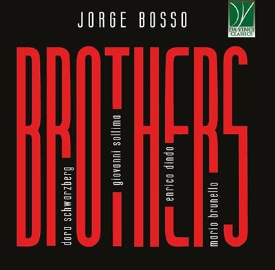 Bosso, Jorge / Brunello / Dindo / Sollima - Jorge Bosso: Brothers - Import CD