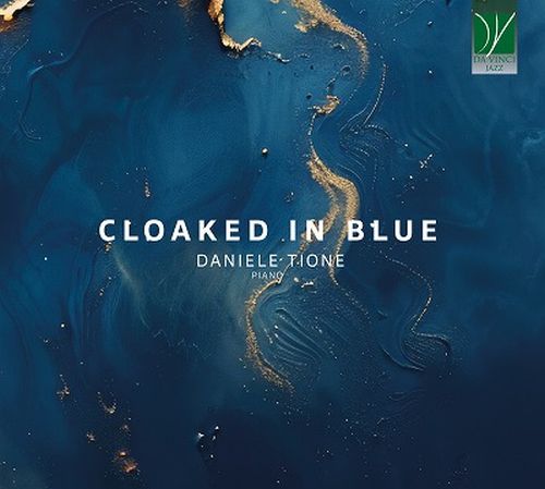 Daniele Tione - Cloaked In Blue - Import CD