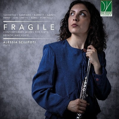 Alessia Scilipoti - Fragile -Contemporary Works for Flute, Breath & Voice - Import CD