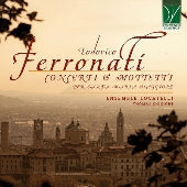 Thomas Chigioni - Lodovico Ferronati: Concerti & Mottetti per Santa Maria Maggiore - Import CD