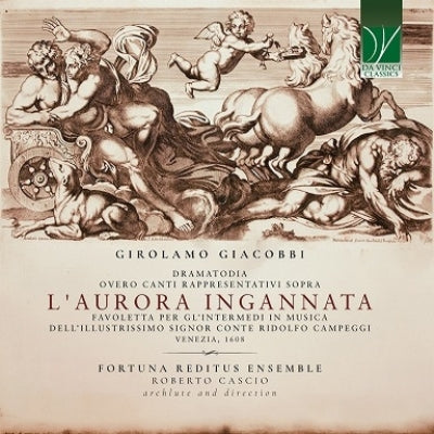 Giacobbi, Girolamo (c.1567-1629) - L'aurora Ingannata: Cascio / Fortuna Reditus Ensemble - Import CD