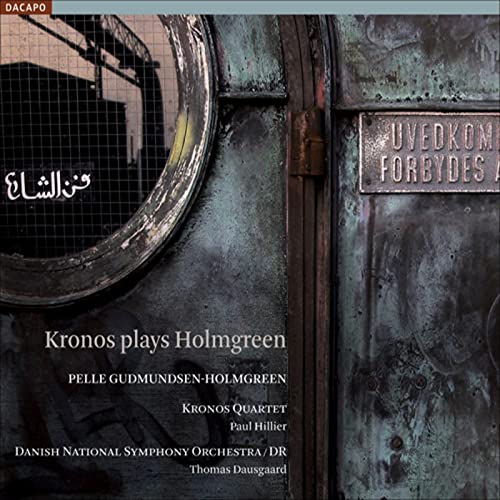Kronos Quartet - Kronos plays Holmgreen - Import SACD Hybrid