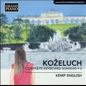 Kemp English - Kozeluch, Leopold (1747-1818) Complete Piano Sonatas Vol.6 : Kemp English(Fp) - Import CD