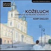 Kemp English - Leopold Kozeluch: Complete Keyboard Sonatas, Vol. 7 - Import CD