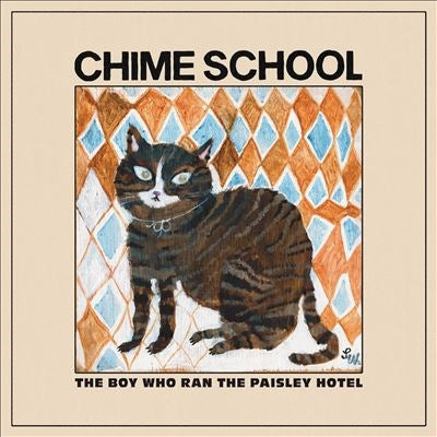 Chime School - The Boy Who Ran The Paisley Hotel - Import CD