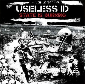 Useless I.D. - State Is Burning - Import CD