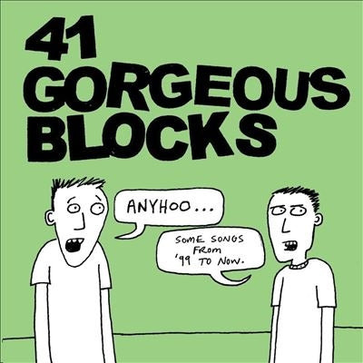 41 Gorgeous Blocks - Anyhoosome Songs From '99 To Now - Import CD