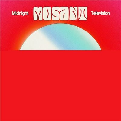 Mosant - Midnight Television - Import CD