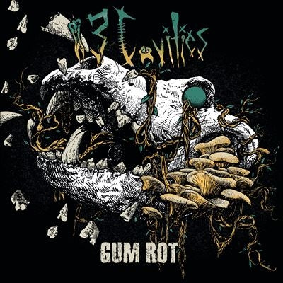13 Cavities - Gum Rot - Import CD