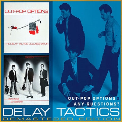 Delay Tactics - Out-Pop Options Any Questions? (Ecopak) - Import 2 CD