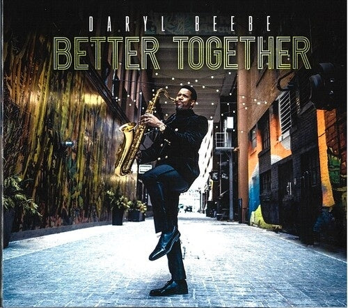 Daryl Beebe - Better Together - Import CD Digipak