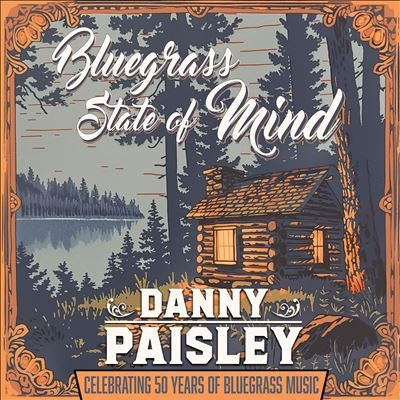 Danny Paisley - Bluegrass State Of Mind - Import CD