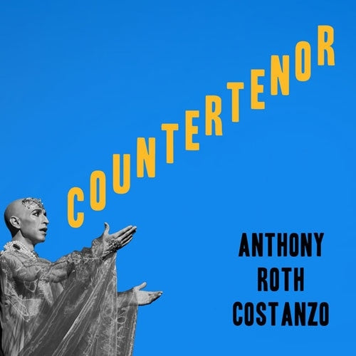 Anthony Roth Costanzo - Countertenor - Import CD