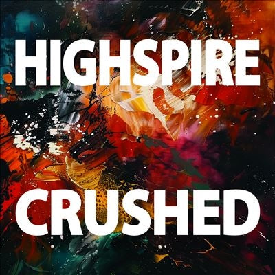 Highspire - Crushed - Import CD