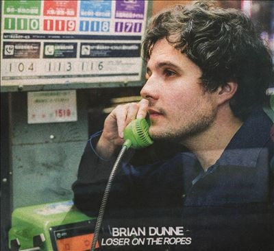 Brian Dunne - Loser On The Ropes - Import CD