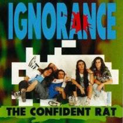 Ignorance - Confident Rat - Import CD