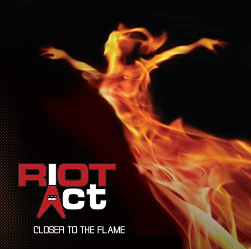 Riot Act - Closer To The Flame - Import CD