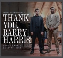 Bruce Harris & Ehud Asherie - Thank You, Barry Harris! - Import CD