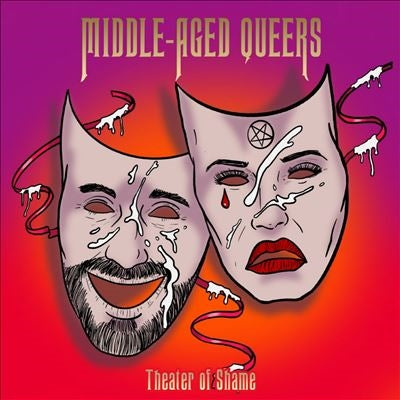 Middle-Aged Queers - Theatre Of Shame - Import Vinyl LP Record Limited Edition