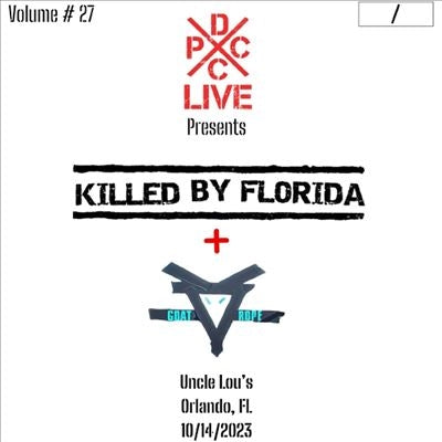 Killed By Florida、Goat Rope - Dcxpc Live Vol. 27 - Import Vinyl LP Record