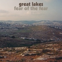 Great Lakes - Fear Of The Fear - Import Vinyl LP Record