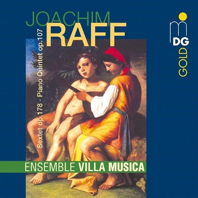 Raff, Joachim - Joachim Raff: Chamber Music (Sextet Op. 178 / Piano Quintet Op. 107) - Ensemble Villa Musica - Import CD
