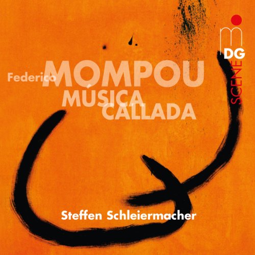 Mompou (1893-1987) - Musica Callada : Schleiermacher(P) - Import CD