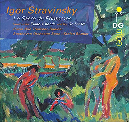 Stravinsky (1882-1971) - Le Sacre du Printemps : Blunier / Bonn Beethoven Orchestra +Version for Piano 4 Hands : Piano Duo Trenkner-Speidel (Hybrid) - Import SACD Hybrid