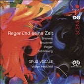 Opus Vocale Berlin / Hedtfeld - Reger Und Seine Zeit -Choral Works : Hedtfeld / Opus Vocale (Hybrid) - Import SACD Hybrid