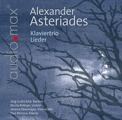 Jorg Gottschick - Asteriades, Alexander (1941-) Variations For Piano Trio, Lieder : Birkhan(Vn)Obermayer(Vc)Rivinius(P)Gottschick(Br) - Import CD