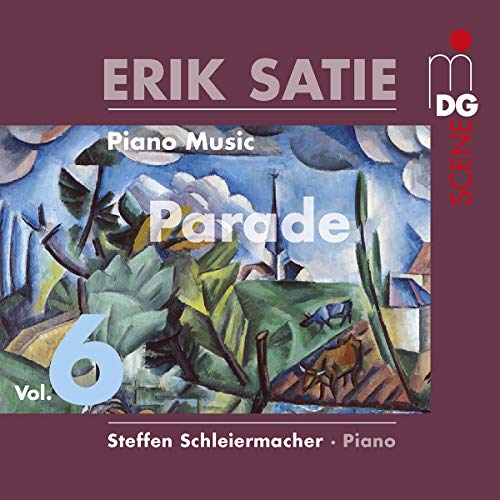 Satie (1866-1925) - Piano Works Vol.6 -Parade, Le Songe d'une Nuit d'ete, etc : Steffen Schleiermacher - Import CD