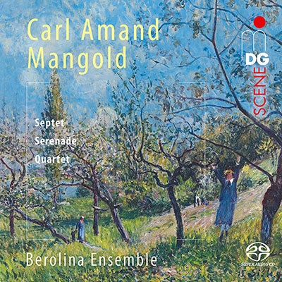 Berolina Ensemble - Mangold: Septet; Serenade; Quartet - Import SACD Hybrid