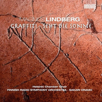 Sakari Oramo - Lindberg: Graffiti / Seht Die Sonne - Import CD
