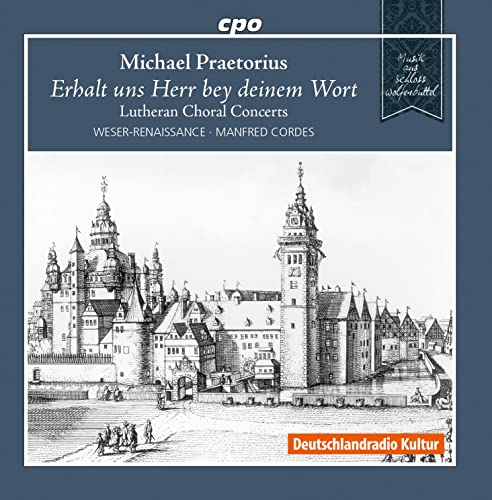 Praetorius, Michael (1571-1621) - Lutheran Choral Concerts: Manfred Cordes / Weser-Renaissance Bremen - Import CD