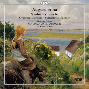 Hermann Baumer - August Enna: Violin Concerto, Cleopatra-Ouverture, Symphonische Fantasie - Import CD