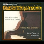 Jean Goverts - Bach; Chopin: Preludes Choisis - Import CD