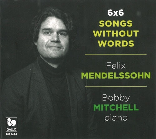 Bobby Mitchell(Piano) - Mendelssohn:Songs Without Words 6X6 - Import CD