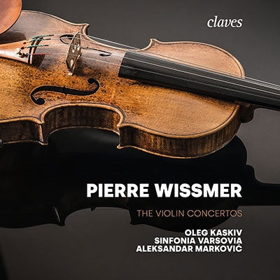 Oleg Kaskiv Sinfonia Varsovia - Pierre Wissmer the Violin Con - Import CD