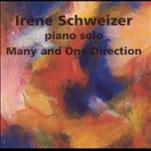 Irene Schweizer - Many & One Direction - Import CD